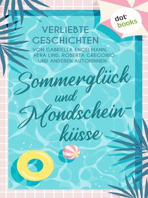 cover image of Sommerglück und Mondscheinküsse